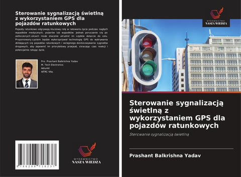 Sterowanie sygnalizacj¿ ¿wietln¿ z wykorzystaniem GPS dla pojazdów ratunkowych
