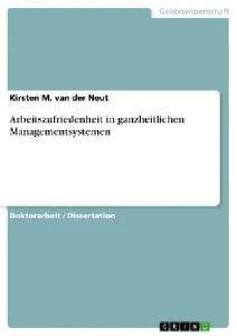 Arbeitszufriedenheit in ganzheitlichen Managementsystemen