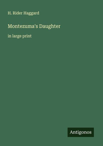 Montezuma's Daughter