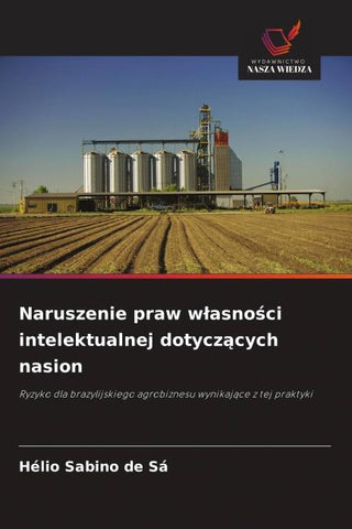 Naruszenie praw w¿asno¿ci intelektualnej dotycz¿cych nasion
