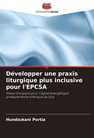Développer une praxis liturgique plus inclusive pour l'EPCSA
