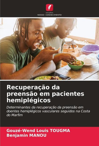 Recuperação da preensão em pacientes hemiplégicos