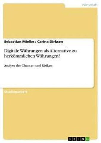Digitale Währungen als Alternative zu herkömmlichen Währungen?