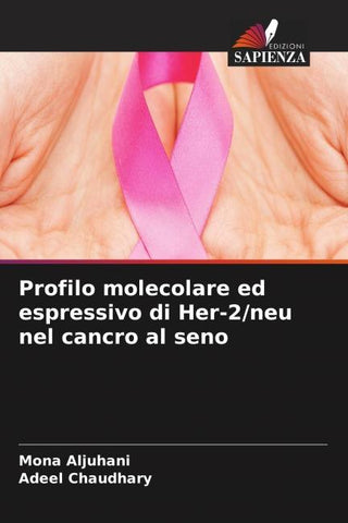 Profilo molecolare ed espressivo di Her-2/neu nel cancro al seno