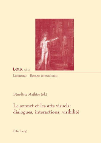 Le sonnet et les arts visuels : dialogues, interactions, visibilité