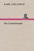 Die Gottesfreundin