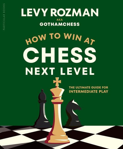 How to Win at Chess, Next Level