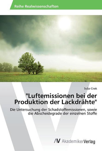 "Luftemissionen bei der Produktion der Lackdrähte"