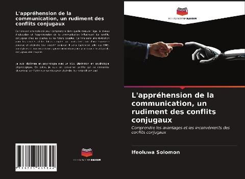 L'appréhension de la communication, un rudiment des conflits conjugaux
