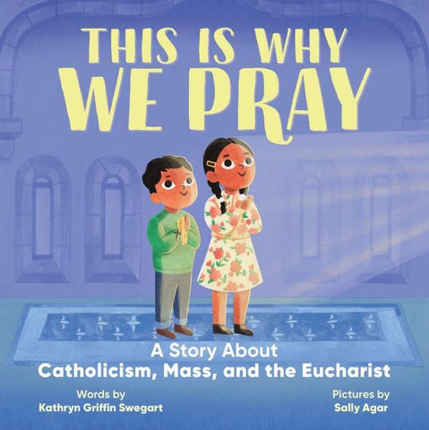 This Is Why We Pray
