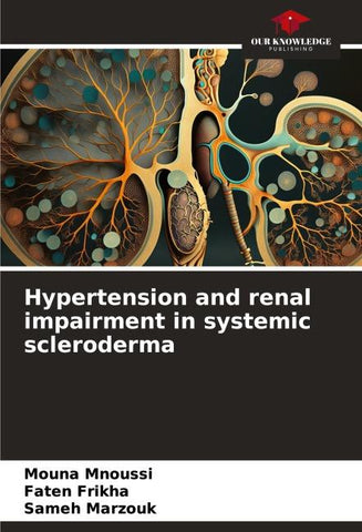 Hypertension and renal impairment in systemic scleroderma
