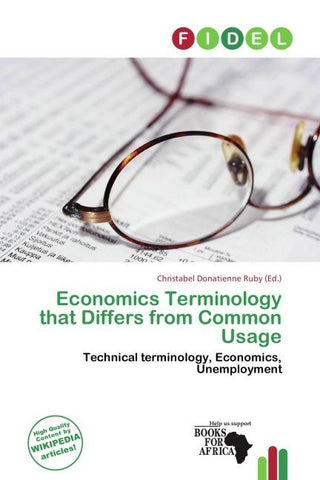 Economics Terminology that Differs from Common Usage
