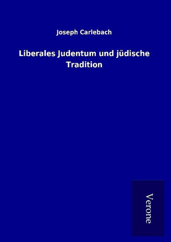 Liberales Judentum und jüdische Tradition