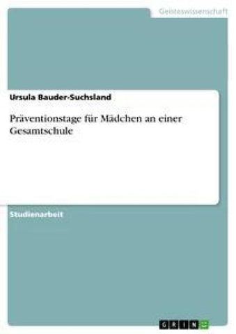 Präventionstage für Mädchen an einer Gesamtschule