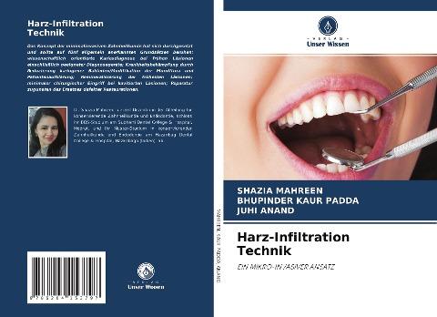 Harz-Infiltration Technik