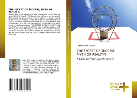 THE SECRET OF SUCCESS, MYTH OR REALITY?