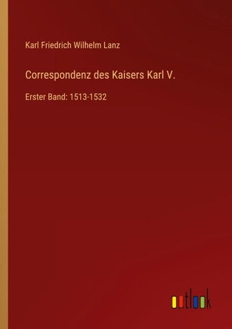 Correspondenz des Kaisers Karl V.