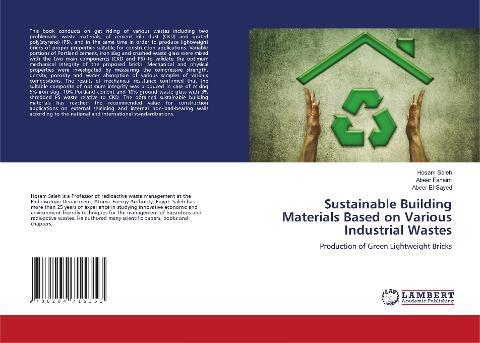 Sustainable Building Materials Based on Various Industrial Wastes