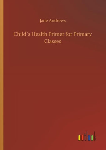 Child´s Health Primer for Primary Classes