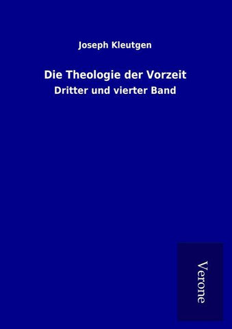 Die Theologie der Vorzeit