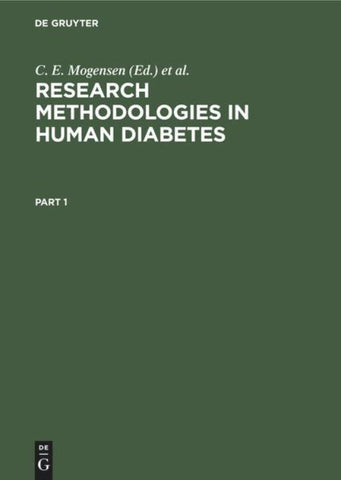 Research Methodologies in Human Diabetes. Part 1