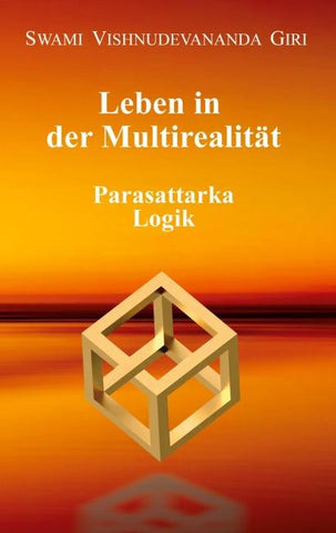 Leben in der Multirealität