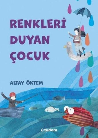 Renkleri Duyan Cocuk