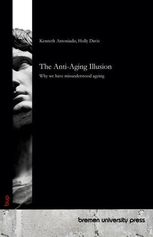 The Anti-Aging Illusion