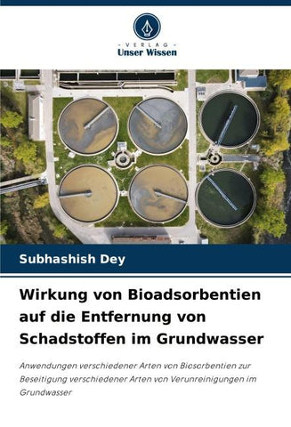 Wirkung von Bioadsorbentien auf die Entfernung von Schadstoffen im Grundwasser