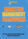 Marketing Management Frameworks