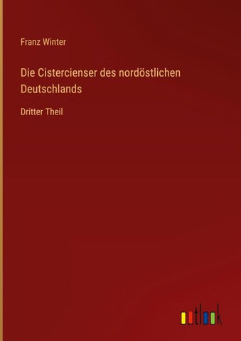 Die Cistercienser des nordöstlichen Deutschlands