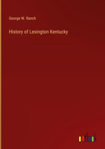 History of Lexington Kentucky
