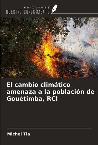 El cambio climático amenaza a la población de Gouétimba, RCI