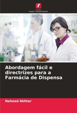 Abordagem fácil e directrizes para a Farmácia de Dispensa