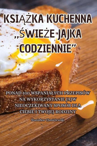 KSI¿¿KA KUCHENNA "¿WIE¿E JAJKA CODZIENNIE"