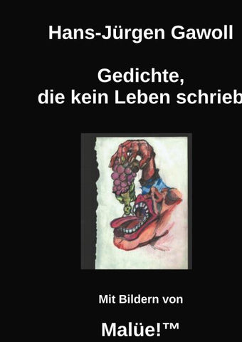 Gedichte, die kein Leben schrieb