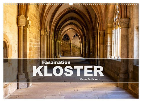 Faszination Kloster (Wandkalender 2026 DIN A2 quer), CALVENDO Monatskalender