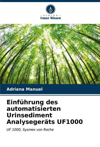 Einführung des automatisierten Urinsediment Analysegeräts UF1000