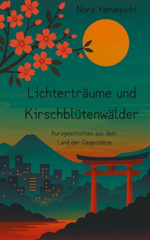 Lichterträume und Kirschblütenwälder