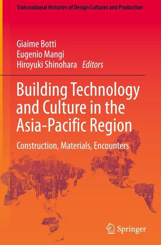Building Technology and Culture in the Asia-Pacific Region
