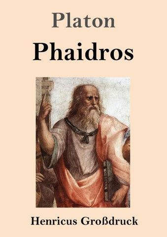 Phaidros (Großdruck)
