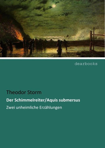 Der Schimmelreiter/Aquis submersus