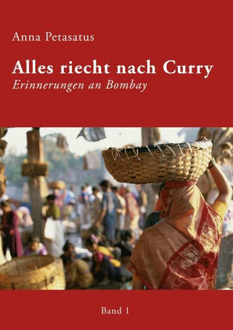 Alles riecht nach Curry - Band 1