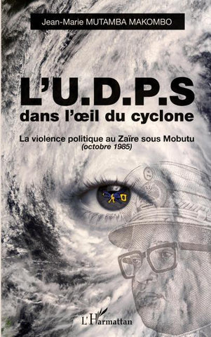 L'U.D.P.S. dans l'oeil du cyclone