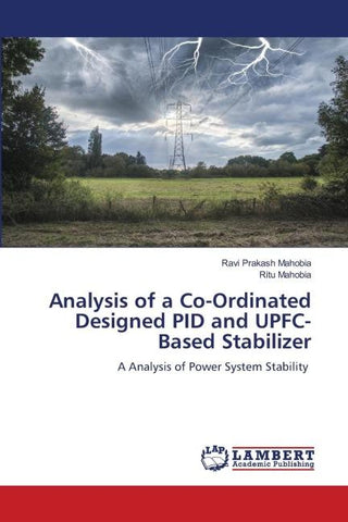 Analysis of a Co-Ordinated Designed PID and UPFC-Based Stabilizer