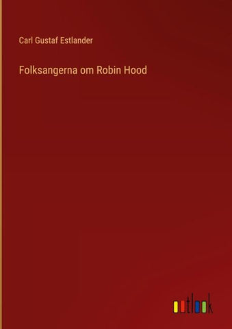 Folksangerna om Robin Hood