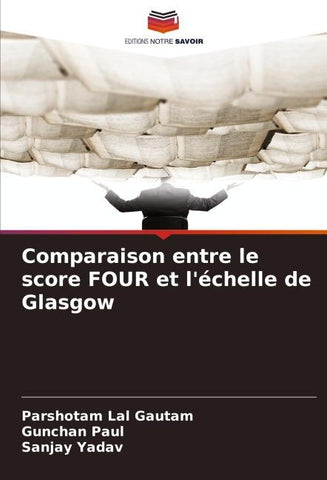 Comparaison entre le score FOUR et l'échelle de Glasgow