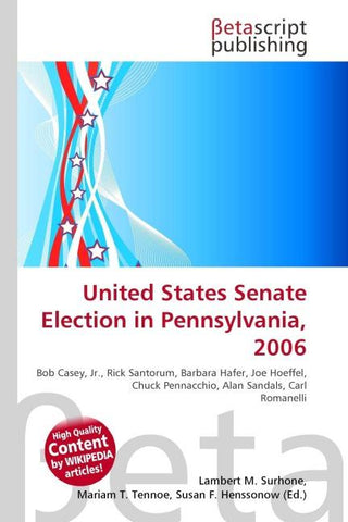 United States Senate Election in Pennsylvania, 2006
