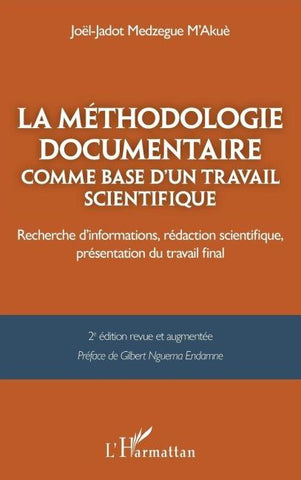 La méthodologie documentaire comme base d'un travail scientifique