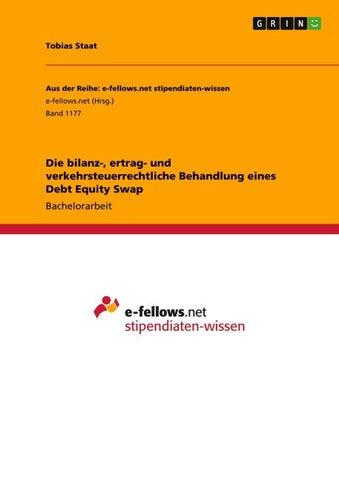 Die bilanz-, ertrag- und verkehrsteuerrechtliche Behandlung eines Debt Equity Swap
